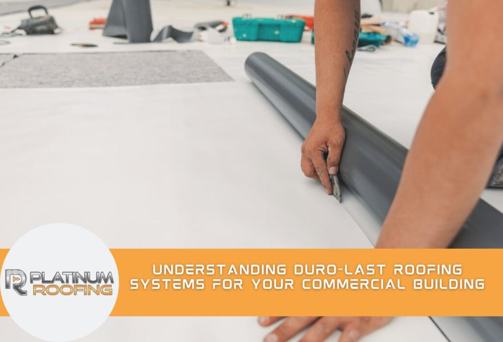 Understanding Duro-Last Roofing Systems for Your Commercial Building