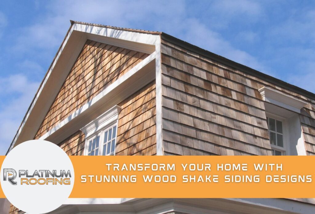 Transform Your Home with Stunning Wood Shake Siding Designs